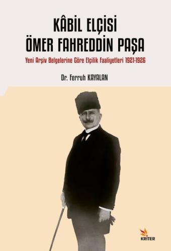 Kabil Elçisi Ömer Fahreddin Paşa | Kitap Ambarı