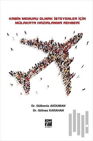 Kabin Memuru Olmak İsteyenler İçin Mülakata Hazırlanma Rehberi