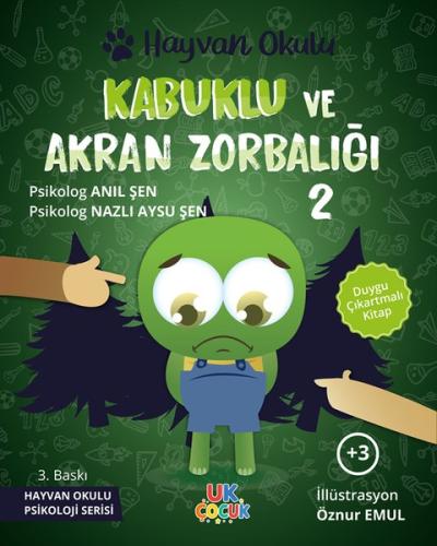 Kabuklu ve Akran Zorbalığı - Hayvan Okulu Serisi