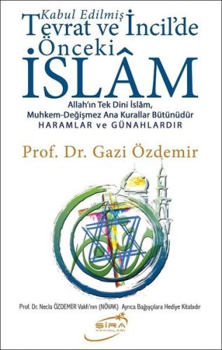 Kabul Edilmiş Tevrat ve İncil'de Önceki İslam