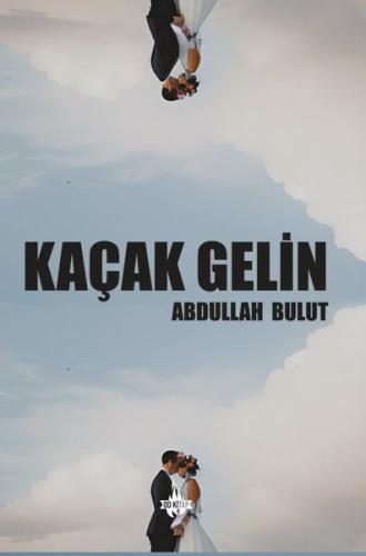 Kaçak Gelin