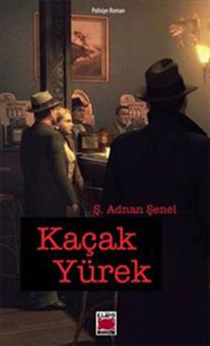 Kaçak Yürek | Kitap Ambarı