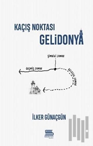 Kaçış Noktası Gelidonya | Kitap Ambarı