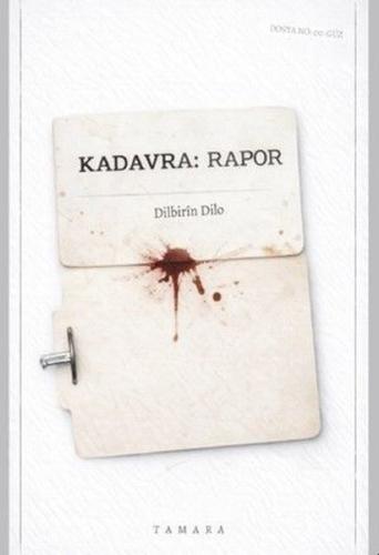 Kadavra: Rapor | Kitap Ambarı
