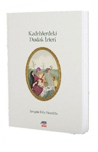 Kadehlerdeki Dudak İzleri | Kitap Ambarı