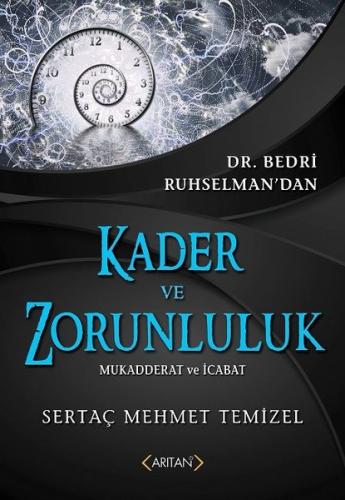 Kader Ve Zorunluluk | Kitap Ambarı
