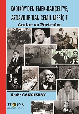 Kadıköy’den Emek-Bahçeli’ye, Aznavour’dan Cemil Meriç’e | Kitap Ambarı