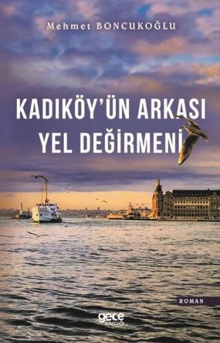 Kadıköyün Arkası Yel Değirmeni