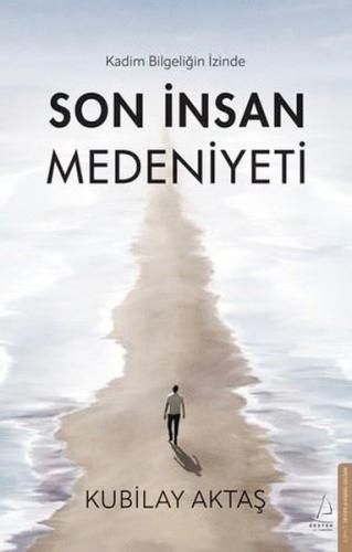 Son İnsan Medeniyeti | Kitap Ambarı