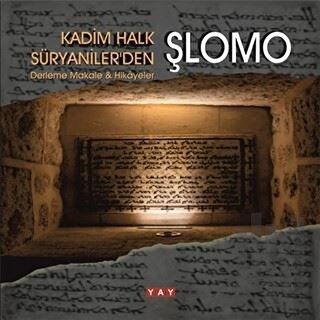 Kadim Halk Süryaniler'den Şlomo