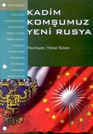 Kadim Komşumuz Yeni Rusya