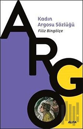 Kadın Argosu Sözlüğü | Kitap Ambarı