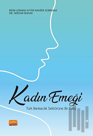 Kadın Emeği: Türk Bankacılık Sektörüne Bir Bakış