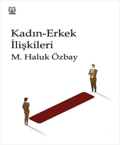 Kadın Erkek İlişkileri