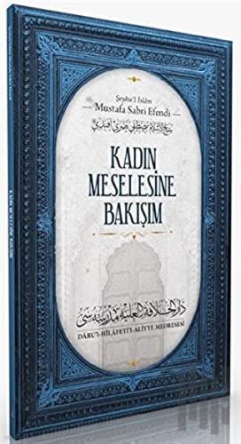 Kadın Meselesine Bakışım
