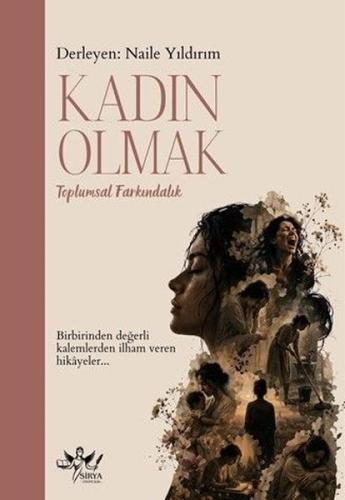 Kadın Olmak - Toplumsal Farkındalık