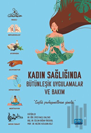 Kadın Sağlığında Bütünleşik Uygulamalar ve Bakım