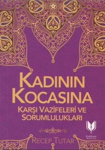 Kadının Kocasına Karşı Vazife ve Sorumlulukları | Kitap Ambarı