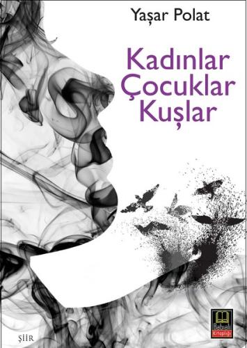 Kadınlar Çocuklar Kuşlar | Kitap Ambarı