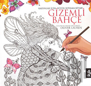 Kadınlar İçin Büyük Boyama Kitabı - Gizemli Bahçe