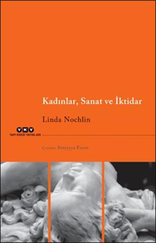 Kadınlar, Sanat ve İktidar | Kitap Ambarı