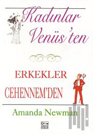Kadınlar Venüs’ten Erkekler Cehennem’den | Kitap Ambarı