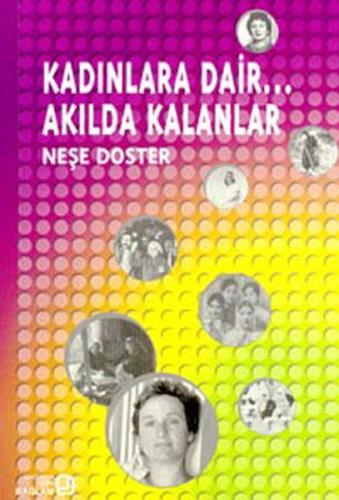 Kadınlara Dair... Akılda Kalanlar | Kitap Ambarı