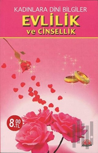 Kadınlara Dini Bilgiler Evlilik ve Cinsellik