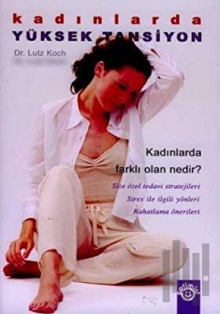 Kadınlarda Yüksek Tansiyon