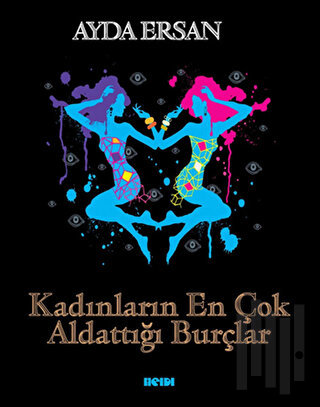 Kadınların En Çok Aldattığı Burçlar