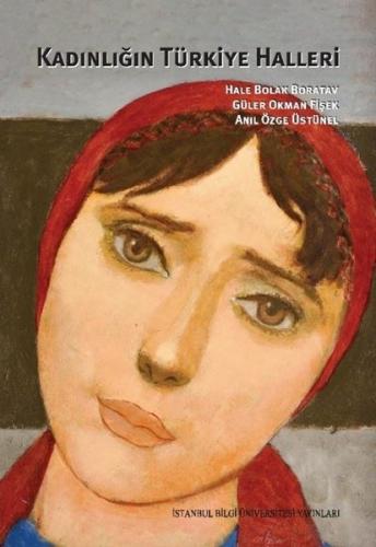 Kadınlığın Türkiye Halleri | Kitap Ambarı