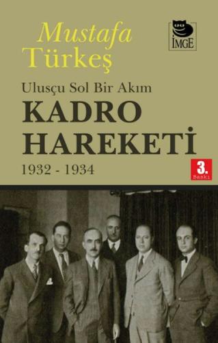 Kadro Hareketi-ulusçu Sol Bir Akım