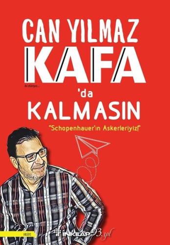 Kafa'da Kalmasın-Schopenhauer'ın Askerleriyiz!