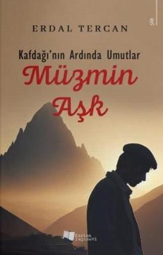 Kafdağı'nın Ardında Umutlar: Müzmin Aşk | Kitap Ambarı
