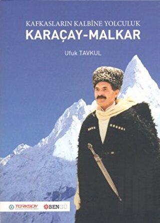 Kafkasların Kalbine Yolculuk: Karaçay - Malkar | Kitap Ambarı