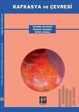 Kafkasya ve Çevresi (Ciltli)