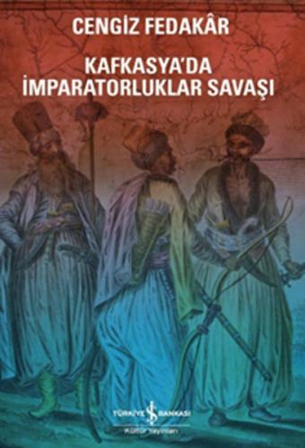 Kafkasya'da İmparatorluk Savaşı