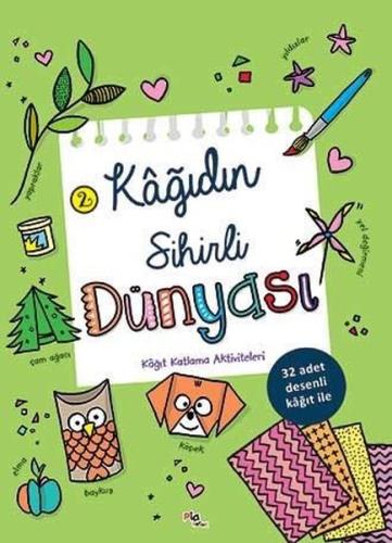 Kağıdın Sihirli Dünyası 2 | Kitap Ambarı