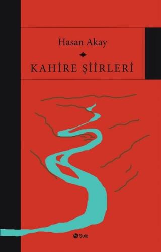 Kahire Şiirleri | Kitap Ambarı