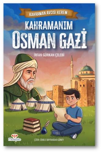 Kahraman Avcısı Kerem – Kahramanım Osman Gazi | Kitap Ambarı
