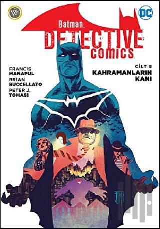Kahramanların Kanı - Batman Dedektif Hikayeleri Cilt 8 | Kitap Ambarı