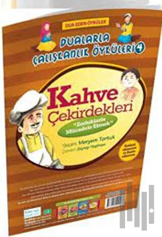 Kahve Çekirdekleri Zorluklarla Mücadele Etmek Dualarla Çalışkanlık Öyk