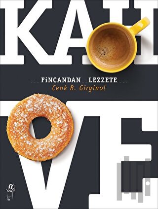 Kahve - Fincandan Lezzete | Kitap Ambarı