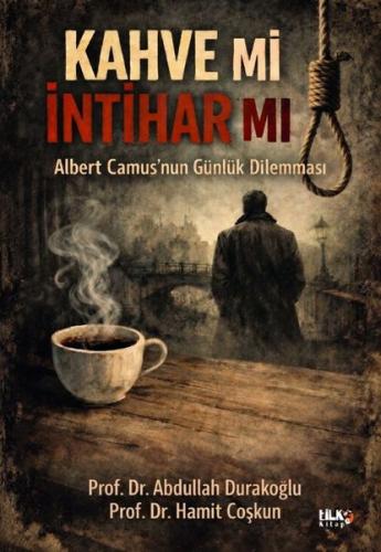 Kahve mi İntihar mı? Albert Camus'nun Günlük Dilemması