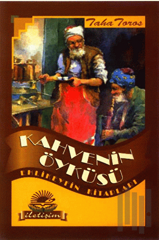 Kahvenin Öyküsü