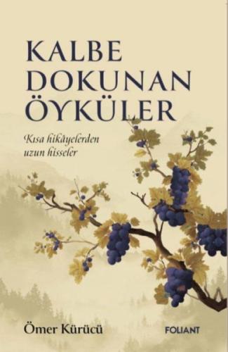 Kalbe Dokunan Öyküler