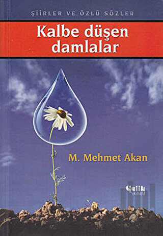 Kalbe Düşen Damlalar