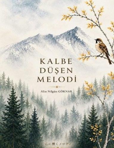 Kalbe Düşen Melodi