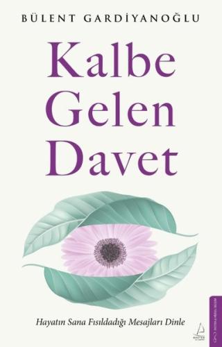 Kalbe Gelen Davet | Kitap Ambarı