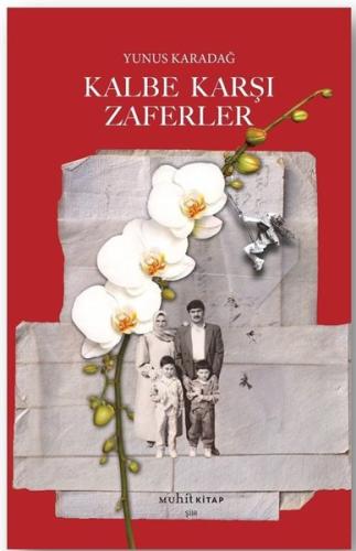 Kalbe Karşı Zaferler | Kitap Ambarı